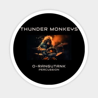 O-Rangutank - Drummer of the Thunder Monkeys Magnet